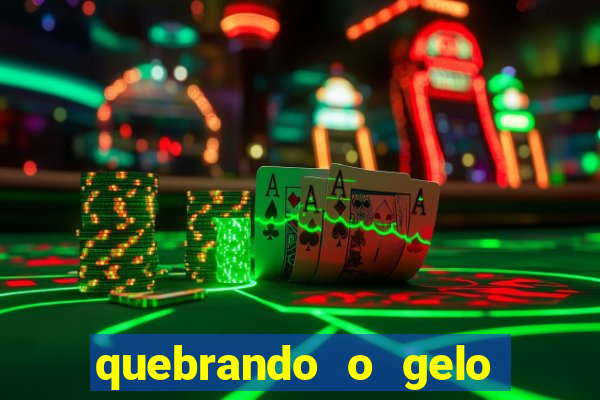 quebrando o gelo pdf download